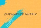 EISENHOWER МАТРИЦ: ОНОВЧТОЙ ШИЙДВЭР ГАРГАХ ХАМГИЙН ҮР ДҮНТЭЙ АРГА